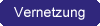 Vernetzung